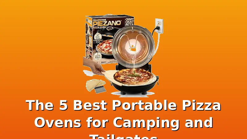 The 5 Best Portable Pizza Ovens for Camping and Tailgates - PizzaOvenGuide review with measurements and honest opinion