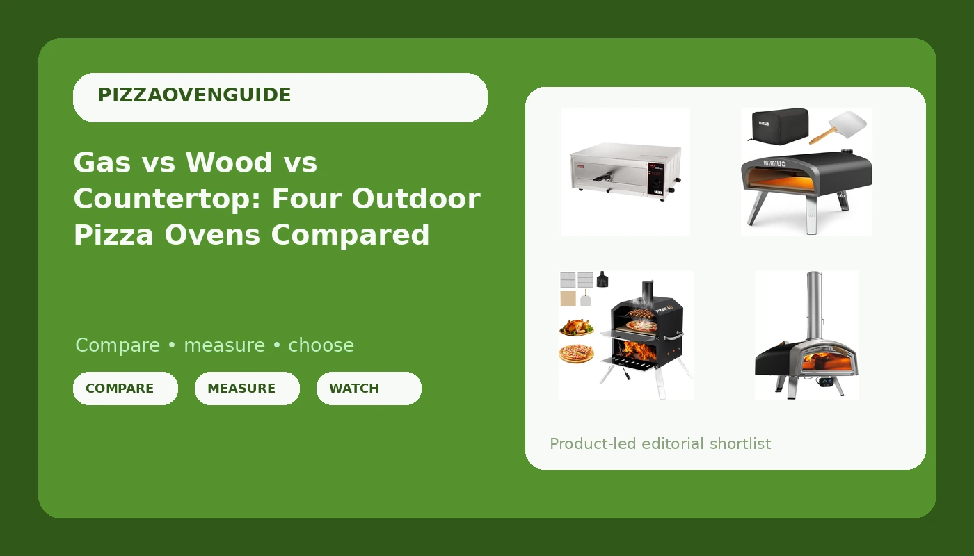 Gas vs Wood vs Countertop: Four Outdoor Pizza Ovens Compared